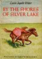 By the shores of Silver Lake;