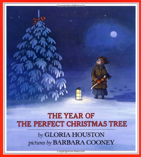 The year of the perfect Christmas tree : an Appalachian story