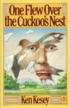 One flew over the cuckoo's nest : a novel