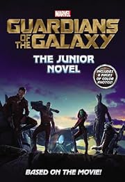 Guardians of the Galaxy : The Junior Novel