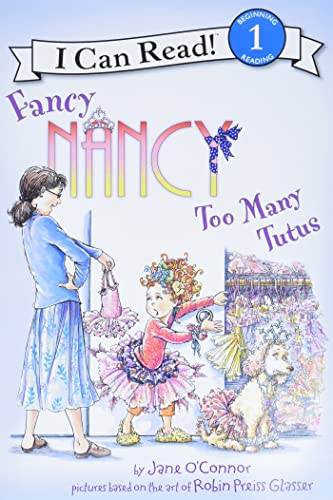 Fancy Nancy : too many tutus