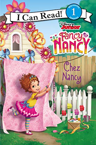 Fancy Nancy : Chez Nancy. Chez Nancy  /