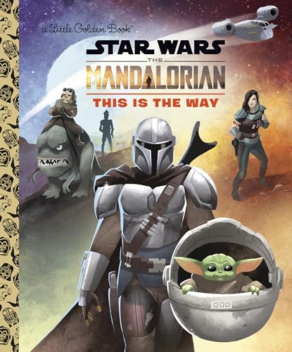 Star wars: The Mandalorian : This is the way