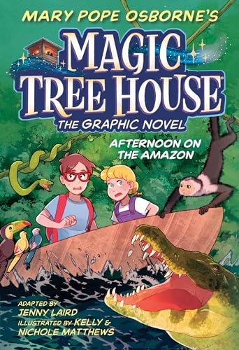 Mary Pope Osborne's Magic tree house : Afternoon on the amazon. 6, Afternoon on the Amazon /