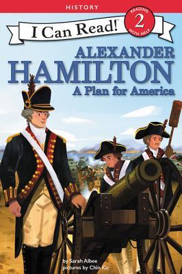 Alexander Hamilton : A plan for america