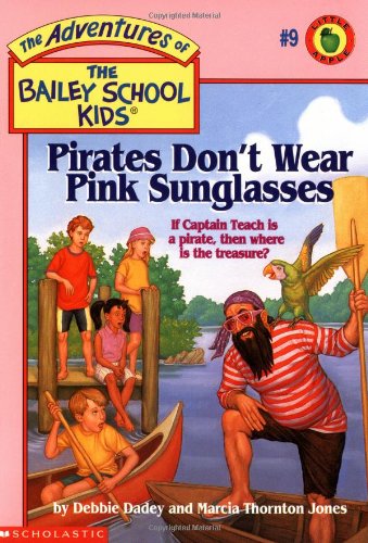 Pirates Don't Wear Pink Sunglasses