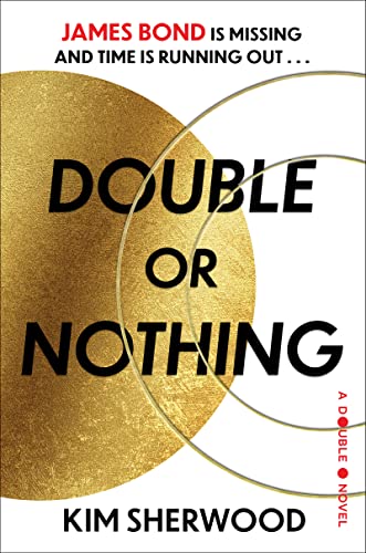 Double or nothing : a double o novel