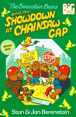 The Berenstain Bears and showdown at Chainsaw Gap