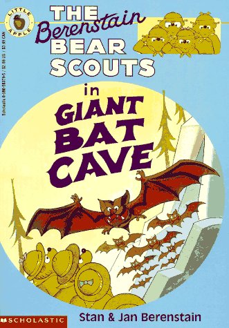 The Berenstain bear scouts in biant bat cave