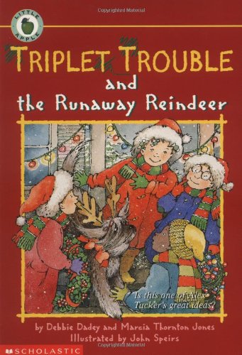 Triplet trouble and the runaway reindeer