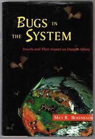 Bugs in the system : insects and their impact on human affairs