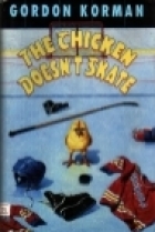 The chicken doesn't skate