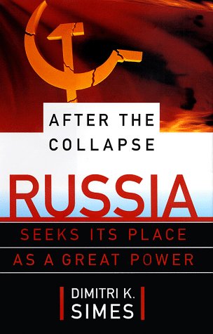 After the collapse : Russia seeks its place as a great power