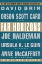 Far horizons : the great worlds of science fiction