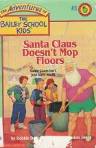 Santa Claus doesn't mop floors
