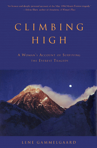 Climbing high : a woman's account of surviving the Everest tragedy