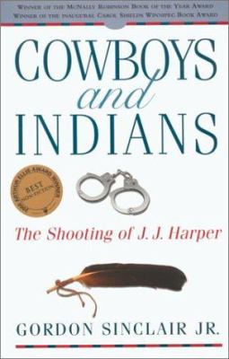 Cowboys and Indians : the shooting of J.J. Harper