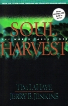 Soul harvest : the world takes sides