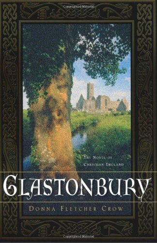 Glastonbury : the novel of Christian England