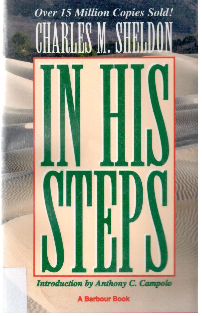 In His steps : what would Jesus do?