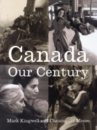 Canada : our century : 100 voices, 500 visions