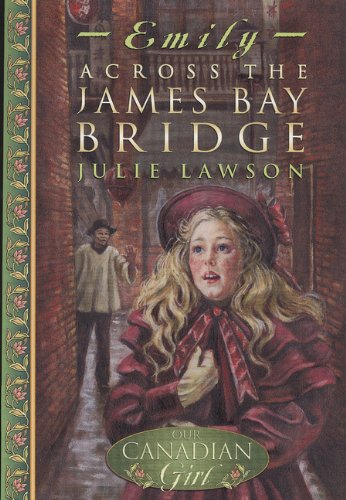 Across the James Bay bridge : Emily