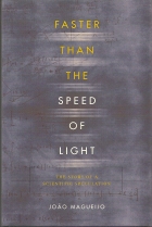 Faster than the speed of light : the story of a scientific speculation