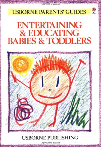 Entertaining & educating babies & toddlers