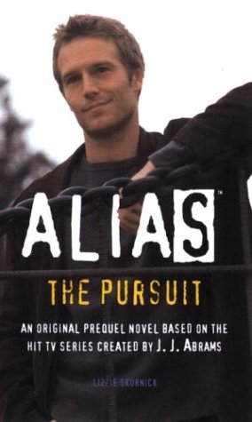 The pursuit : an original prequel novel based on the hit TV series created by J.J. Abrams