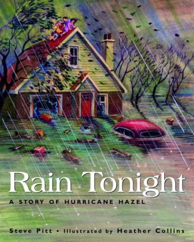 Rain tonight : a story of Hurricane Hazel