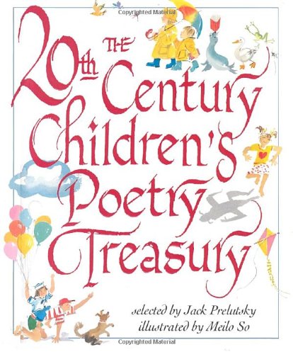 The 20th century children's poetry treasury
