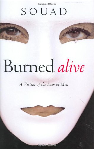 Burned alive : a victim of the law of men