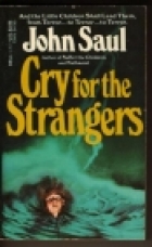 Cry for the strangers