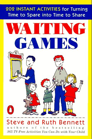 Waiting games : 202 instant activities for turning time to spare into time to share