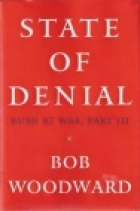 State of denial : Bush at war, part III