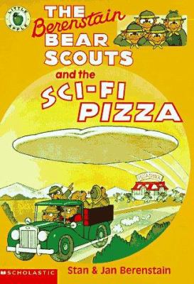 The Berenstain Bear Scouts and sci-fi pizza