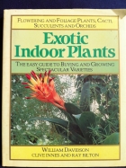 Exotic indoor plants : the easy guide to buying and growing spectacular varieties