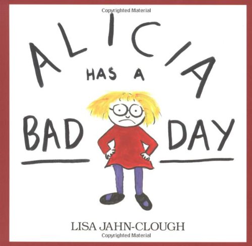 Alicia has a bad day