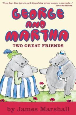 George and Martha : two great friends