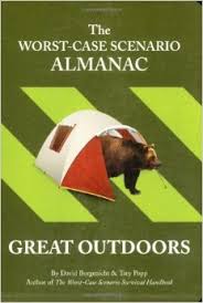 The worst-case scenario survival handbook : great outdoors