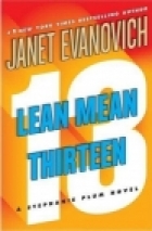 Lean mean thirteen : a Stephanie Plum novel