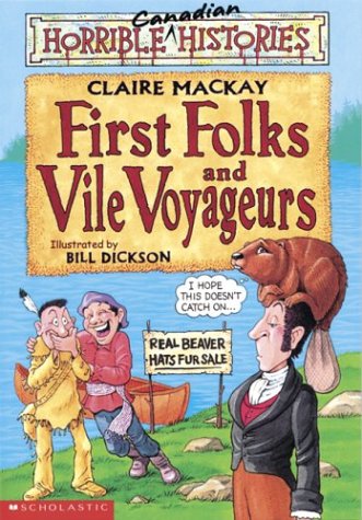 First folks and vile voyageurs