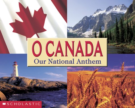 O Canada : our national anthem.