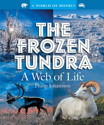 The frozen tundra : a web of life