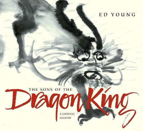 The sons of the Dragon King : a Chinese legend