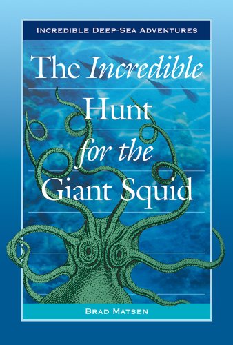 The incredible hunt for the giant squid
