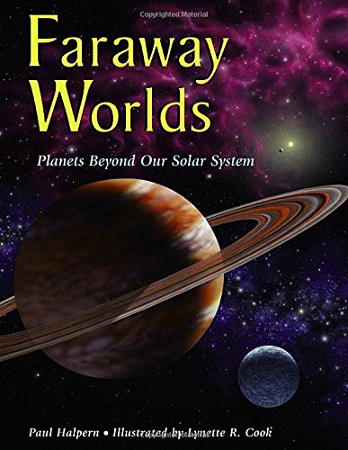 Faraway worlds : planets beyond our solar system