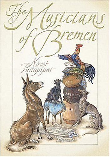 The musicians of Bremen : a Brothers Grimm tale