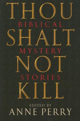 Thou shalt not kill : Biblical mystery stories.