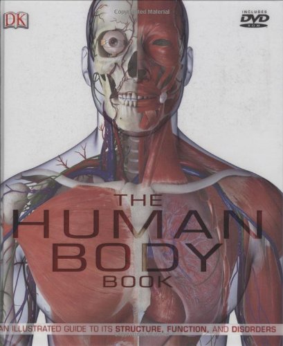 The human body book : an illustrated guide to its structure, function, and disorders